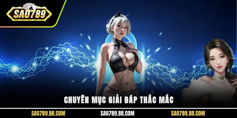 Chuyên mục giải đáp thắc mắc
