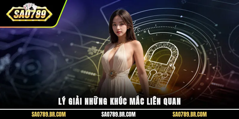 Lý giải những khúc mắc liên quan