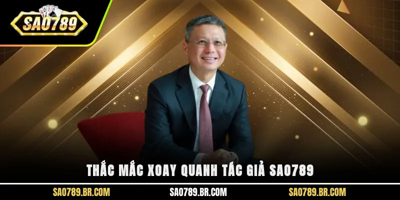 Thắc mắc xoay quanh tác giả Sao789