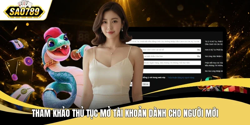 Tham khảo thủ tục mở tài khoản dành cho người mới